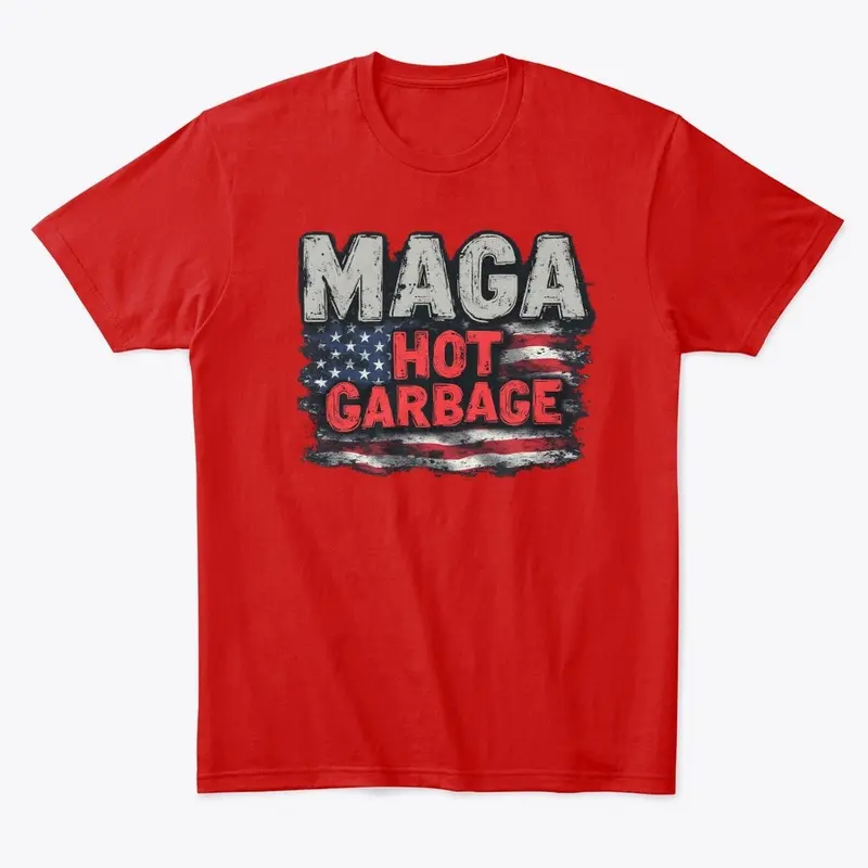 MAGA - Hot Garbage